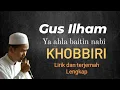 Download Lagu Gus Ilham | Yahlabaitin nabi | Khobbiri | Lirik dan terjemah lengkap
