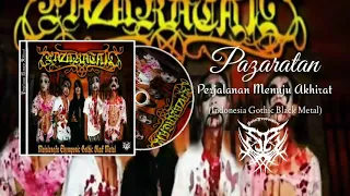 Download Pazaratan - Perjalanan Menuju Akhirat || Indonesia Gothic Black Metal MP3