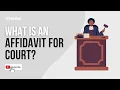 What is an Affidavit for Court