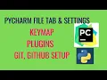 PyCharm Tutorial Rename Project Appearance Keymap Plugins Git GitHub Settings in PyCharm