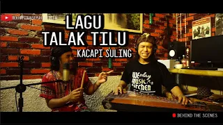 Talak Tilu  Bungsu Bandung - Lirik - cover Suling Sunda Kacapi Sunda - Plus Behind The Scenes