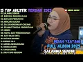 Download Lagu SALAHMU SENDIRI - BERPISAH DIUJUNG JALAN - BUIH JADI PERMADANI | TOP AKUSTUK FULL ALBUM 2025