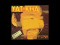 Download Lagu Ят-Ха - Yenisei Punk / Yat-Kha - Yenisei Punk (1995)