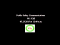 05 26 2015 911 Call