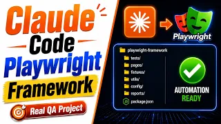 How to Build a Complete Playwright Test Automation Framework with Claude Code Real QA Project