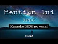 Download Lagu Hentian Ini - XPDC | Karaoke(HD) | no vocal