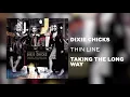 The Chicks - Thin Line (Official Audio)