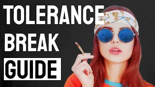 Tolerance Break Guide How to Lower Weed Tolerance 2 Times Faster
