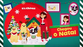 Kiliquinha - Chegou o Natal