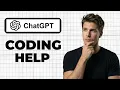 How To Use ChatGPT For Coding Help Working 2026