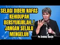 Download Lagu BERSYUKURLAH, SELAGI DIBERI NAFAS KEHIDUPAN, JANGAN SELALU MENGELUH - PS DEBBY BASJIR - EVANGELIUM