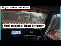Lagu Selesai muat hujan deras,lokasi berlumpur dan licin,lanjut jalan menuju Cikampek #drivingview 