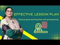 Effective Lesson Plan - because great teaching starts with great planning