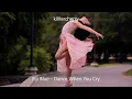 Fiji Blue - Dance When You Cry