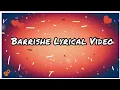 Download Lagu 🌦️🌦️🌧️BARRISHE LYRICAL Video.🌧️🌦️🌦️