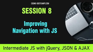 Intermediate Level JavaScript Course with jQuery Session 8 - Improving Website Navigation with JS