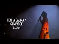 Lagu Djavan - Tenha Calma/Sem Você | D Ao Vivo Maceió (Clipe Oficial)