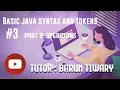 Lecture 3 part 3 Tokens and Basic Syntax of Java