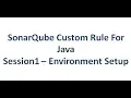 SonarQube Writing Custom Rules For Java - Environment Setup