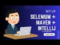 How to Install Run Selenium with Maven in IntelliJ Beginner s Guide