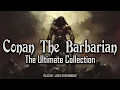 Download Lagu Conan The Barbarian by Robert E. Howard. The Complete Audiobook Saga