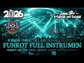 Lagu DUGEM FUNKOT FULL BASS PILIHAN TERGACOR‼️FUNKOT FULL INSTRUMEN X REMIX MELODI FULL GACOR AUTO TINGGI