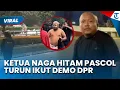 Download Lagu PASCOL KETUA NAGA HITAM TURUN GUNUNG! Ikut Demo Besar di Jakarta, Netizen: DPR Sudah Keterlaluan