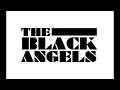 The Black Angels - Evil Things