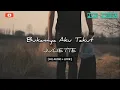 Download Lagu Juliette - Bukannya Aku Takut (Lirik) || High Quality Audio