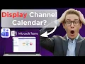 How To Display A Channel Calendar In Microsoft Teams Updated 2026