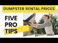 5 Pro Tips For Getting The Best Price On Your Dumpster Rental
