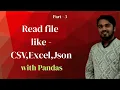 How to Read CSV Excel JSON Files in Pandas Beginner Friendly