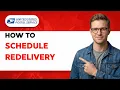 How to Schedule USPS Redelivery 2026 Full Guide