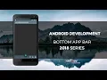 Android Studio Tutorial - Material Components V2 Bottom App Bar