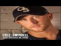 Cole Swindell You Should Be Here HQ