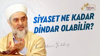 Siyaset ne kadar dindar olabilir?