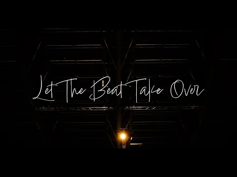 鋭リ - Let The Beat Take Over