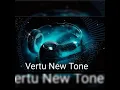 Lagu Vertu New Tone Ringtone + Download