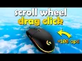 Drag click with your Scroll wheel works on any mouse