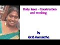 Ruby laser - construction and working