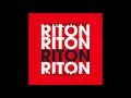 Riton - Rinse & Repeat ft. Kah-lo