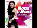 Gagal Mendua - Nona Noni (Audio)