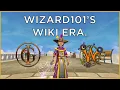 Wizard101 s Wiki Era