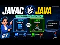 The Difference Between javac and java Commands Chapter-7 Java Tutorial For Beginners