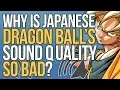 Download Lagu Why Is Japanese Dragon Ball Z's Sound Quality So Bad?