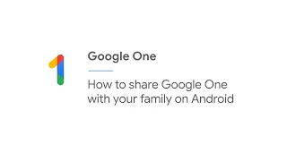 How To Share Google One With Your Family On Android 