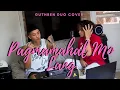 Download Lagu PAGMAMAHAL MO LANG OC DAWGS Ft. Flow G (cover ) Guthben Duo
