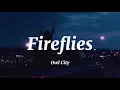 Download Lagu Owl City- Fireflies ( Perfect Slowed ) Tiktok version