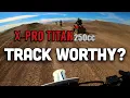Track Worthy X-Pro Titan 250cc Dirt Bike SIC VLOGS