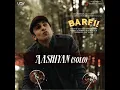 Aashiyan (Solo) [From "Barfi!"]